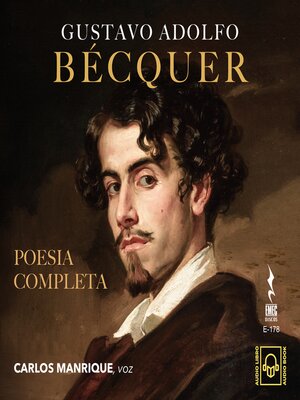 cover image of GUSTAVO ADOLFO BECQUER, POESIA COMPLETA